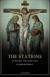 The Stations, Or the Holy Way of the... - Bild 1
