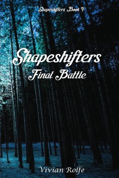 Shapeshifters: Final Battle - Rolfe, Vivian