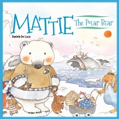 Mattie the Polar Bear - De Luca, Daniela; Morris, Neil