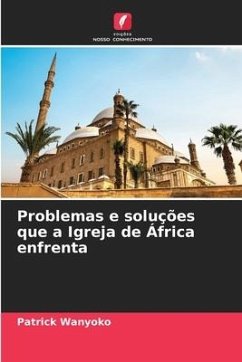 Problemas e soluções que a Igreja de África enfrenta - Wanyoko, Patrick