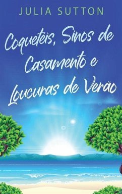 Cover Coquetéis, Sinos de Casamento e Loucuras de Verão