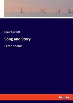 Song and Story - Fawcett, Edgar