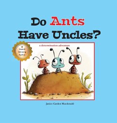 Do Ants Have Uncles? - Garden Macdonald, Janice