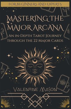 Mastering the Major Arcana - Mason, Valentine