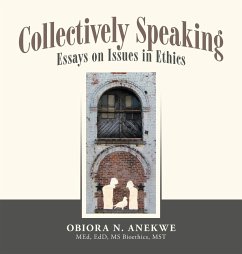 Collectively Speaking - Anekwe Edd Bioethics Mst, Obiora