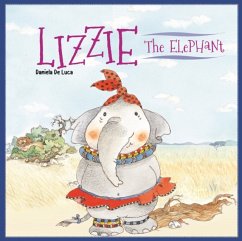 Lizzie the Elephant - De Luca, Daniela; Morris, Neil