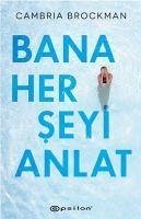 Bana Her Seyi Anlat - Brockman, Cambria