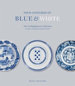 Four Centuries of Blue and White - Macguire, Becky