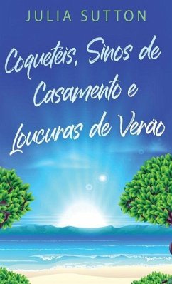 Cover Coquetéis, Sinos de Casamento e Loucuras de Verão