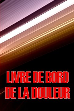 Livre de bord de la douleur - Duchemin, Céleste