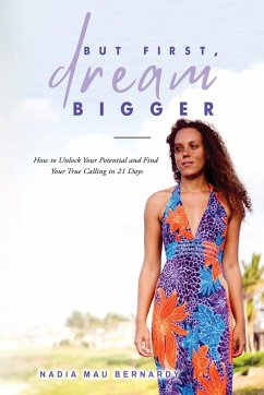 Cover But First, Dream Bigger