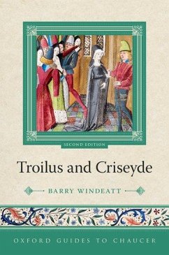 Oxford Guides to Chaucer: Troilus and Criseyde - Windeatt, Barry