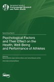 Psychological Factors and Their Effect on the Health, Well-Being and Performance of Athletes