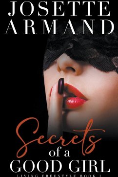 Secrets of a Good Girl - Armand, Josette