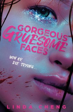 Gorgeous Gruesome Faces - Cheng, Linda