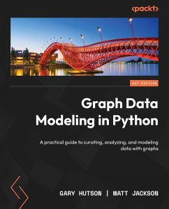Graph Data Modeling in Python - Hutson, Gary; Jackson, Matt