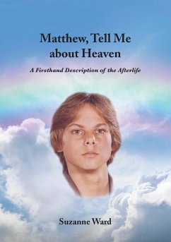 Matthew, Tell Me About Heaven - Ward, Suzanne