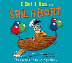 I Bet I Can: Sail a Boat - Jackson, Tom