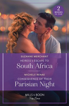 Heiress's Escape To South Africa / Consequence Of Their Parisian Night - Merchant, Suzanne; Renae, Michele