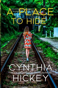 A Place to Hide - Hickey, Cynthia