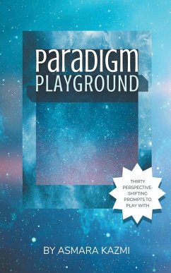 Paradigm Playground - Kazmi, Asmara