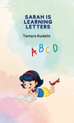 Sarah is learning Letters - Kudelic, Tamara