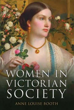 Women in Victorian Society - Booth, Anne Louise