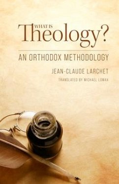 What Is Theology - Larchet, Jean-Claude