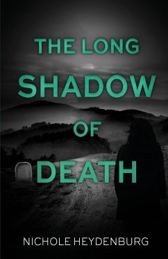 The Long Shadow of Death - Heydenburg, Nichole