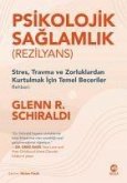 Psikolojik Saglamlik - Rezilyans