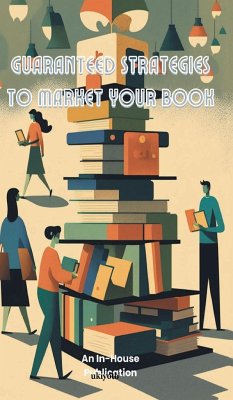 Guaranteed Strategies to Market Your Book - Ukiyoto