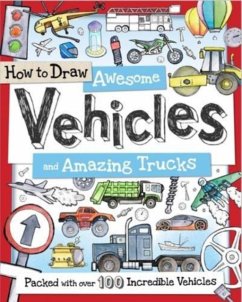 How to Draw Awesome Vehicles and Amazing Trucks - Calver, Paul