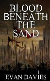 Blood Beneath the Sand