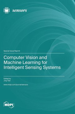 Computer Vision and Machine Learning for Intelligent Sensing Systems