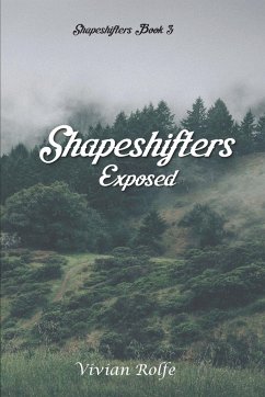 Shapeshifters: Exposed - Rolfe, Vivian