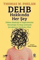 DEHB Hakkinda Her Sey - W. Phelan, Thomas