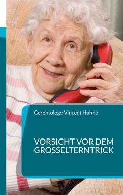 Vorsicht vor dem Großelterntrick