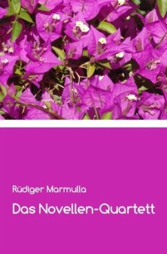 Das Novellen-Quartett - Marmulla, Rüdiger