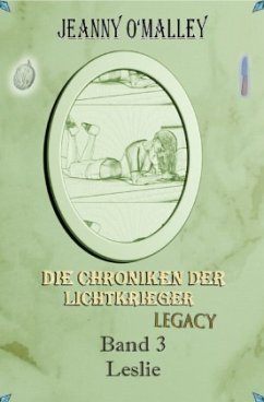 Cover Die Chroniken der Lichtkrieger Legacy