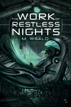 The Work of Restless Nights - Weald, M.