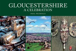 Gloucestershire: A Celebration - Nicholls, Paul