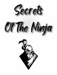 Secrets Of The Ninja - Bild 1