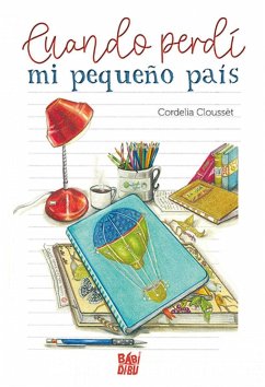 Cuando perdí mi pequeño país - Cloussèt, Cordelia