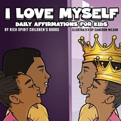 I Love Myself Daily Affirmations for Kids - Rich Spirit Children's Books