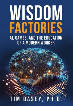 Wisdom Factories - Dasey, Tim