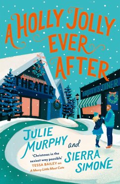 A Holly Jolly Ever After - Murphy, Julie; Simone, Sierra