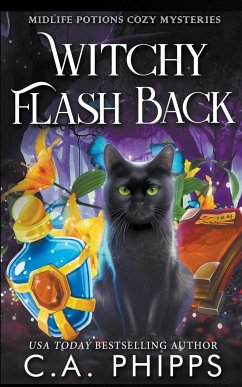 Witchy Flash Back - Phipps, C. A.