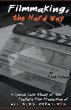 Filmmaking, the Hard Way - Bild 1