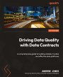 Driving Data Quality with Data Contracts - Bild 1