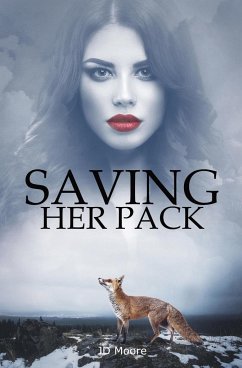 Saving Her Pack - Moore, Jd